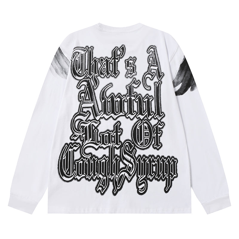 THATS A AWFUL LOT OF COUGH SYRUP Long Sleeve Tee