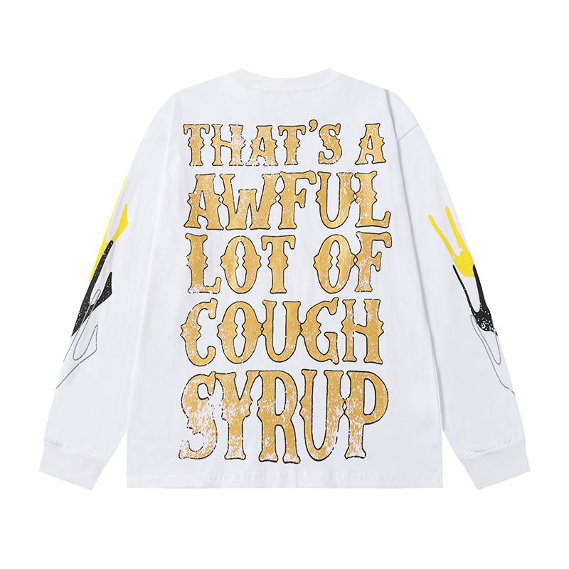 THATS A AWFUL LOT OF COUGH SYRUP Long Sleeve Tee